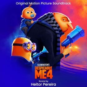 Heitor Pereira - Despicable Me 4 (Original Motion Picture Soundtrack) (2024) Mp3 320kbps [PMEDIA] ⭐️