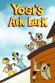 The ABC Saturday Superstar Movie Yogis Ark Lark (1972) [720p] [BluRay] [YTS]