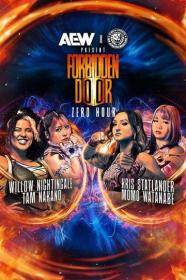 AEW x NJPW Forbidden Door 2024 Zero Hour TRILLERtV 1080p WEBRip h264-TJ