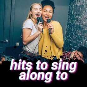 Various Artists - hits to sing along to (2024) Mp3 320kbps [PMEDIA] ⭐️