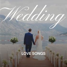 Various Artists - Wedding Love Songs (2024) Mp3 320kbps [PMEDIA] ⭐️