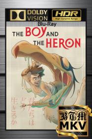 The Boy And The Heron 2023 2160p BluRay DV HDR ENG LATINO ITA JAP TrueHD Atmos 7 1 H265-BEN THE