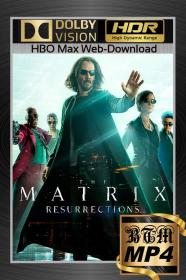 The Matrix Resurrections 2021 2160p MAX WEB-DL DV HDR ENG LATINO CASTELLANO PORTUGUESE ITA FRE DDP5.1 Atmos H265 MP4-BEN THE