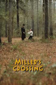 Millers Crossing 1990 DC 1080p BluRay DDP5.1 x265 10bit-GalaxyRG265[TGx]