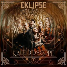 Eklipse - Kaleidoscope (2024) [24Bit-44.1kHz] FLAC [PMEDIA] ⭐️