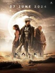 Da - Kalki 2898 AD (2024) 720p Telugu DVDScr - x264 - AAC - 1.6GB