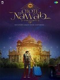 Www 5MovieRulz loan - Chote Nawab (2024) 1080p Hindi HQ HDRip - x264 - (DD 5.1 - 384Kbps & AAC) - 2