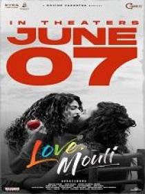 Ft - Love Mouli (2024) 720p Telugu DVDScr - x264 - AAC - 1.4GB