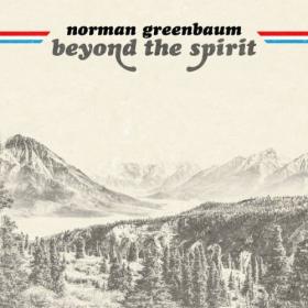 Norman Greenbaum - Beyond The Spirit (2024) Mp3 320kbps [PMEDIA] ⭐️