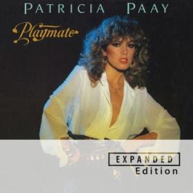 Patricia Paay - Playmate (Expanded Edition  Remastered 2024) (1981) [24Bit-96kHz] FLAC [PMEDIA] ⭐️