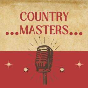 Various Artists - Country Masters (2024) Mp3 320kbps [PMEDIA] ⭐️