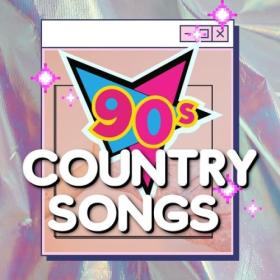 Various Artists - 90's Country Songs (2024) Mp3 320kbps [PMEDIA] ⭐️