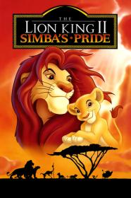 The Lion King 2 Simbas Pride 1998 720p DSNP WEBRip 800MB x264-GalaxyRG[TGx]