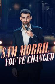 Sam Morril Youve Changed 2024 720p WEBRip 400MB x264-GalaxyRG[TGx]