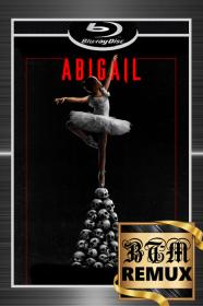 Abigail 2024 1080p BluRay REMUX ENG LATINO HINDI TrueHD 7.1 H264-BEN THE