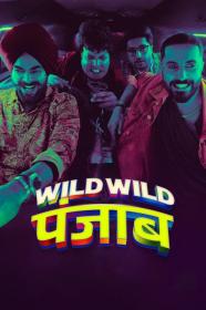 Wild Wild Punjab (2024) [1080p] [WEBRip] [5.1] [YTS]