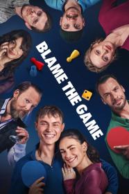 Blame The Game (2024) [1080p] [WEBRip] [5.1] [YTS]