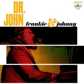 Dr  John - Frankie & Johnny (2024) [24Bit-96kHz] FLAC [PMEDIA] ⭐️