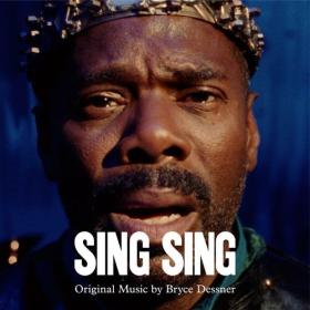 Bryce Dessner - Sing Sing (Original Soundtrack) (2024) Mp3 320kbps [PMEDIA] ⭐️