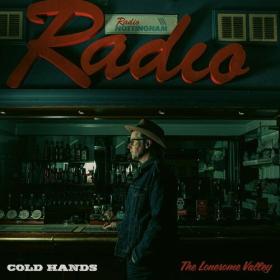 Cold Hands - The Lonesome Valley (2024) Mp3 320kbps [PMEDIA] ⭐️