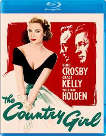 The Country Girl - La ragazza di campagna (1954) ITA ENG AC3 2.0 Sub Ita BDRip 1080p H264 [ArMor]