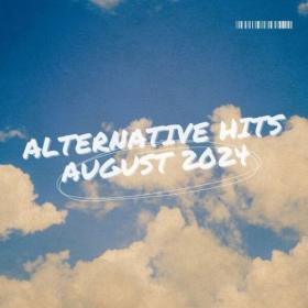 Various Artists - ALTERNATIVE HITS AUGUST 2024 (2024) Mp3 320kbps [PMEDIA] ⭐️