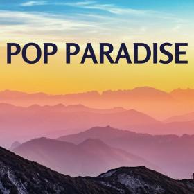 V A  - Pop Paradise (2024 Pop) [Flac 16-44]