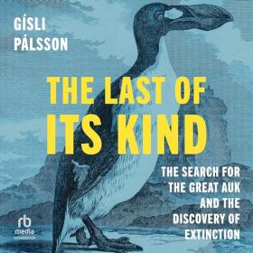 Gisli Palsson - 2024 - The Last of Its Kind (Science)