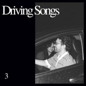 Various Artists - Driving Songs 3 (2024) Mp3 320kbps [PMEDIA] ⭐️