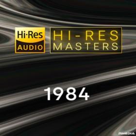 Various Artists - Hi-Res Masters 1984 [24Bit-FLAC] [PMEDIA] ⭐️