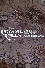 The Crystal Calls - Making The Dark Crystal Age Of Resistance (2019) [720p] [WEBRip] [YTS]