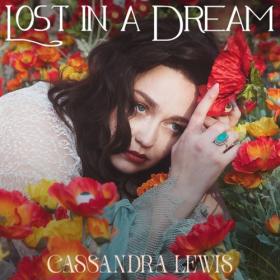 (2024) Cassandra Lewis - Lost in a Dream [FLAC]