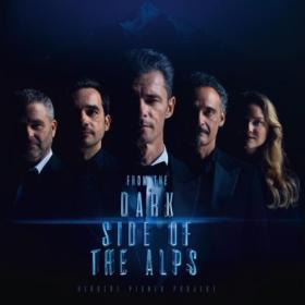 Herbert Pixner Projekt - From the Dark Side of the Alps (2024) [16Bit-44.1kHz] FLAC [PMEDIA] ⭐️