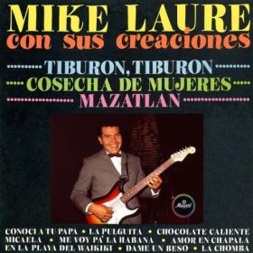 Mike Laure - Con Sus Creaciones (Remastered 2024) (2024) [24Bit-192kHz] FLAC [PMEDIA] ⭐️