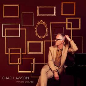 Chad Lawson - Where We Are (2024) Mp3 320kbps [PMEDIA] ⭐️