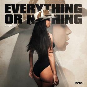 Inna - Everything Or Nothing #DQH2 (2024) Mp3 320kbps [PMEDIA] ⭐️