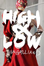 High Low - John Galliano (2023) [1080p] [WEBRip] [5.1] [YTS]