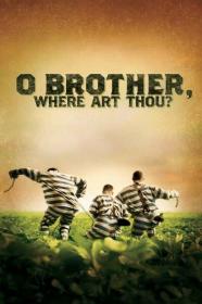 O Brother Where Art Thou 2000 1080p BluRay DDP5.1 x265 10bit-GalaxyRG265[TGx]