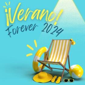 Various Artists - Verano Forever 2024 (2024) Mp3 320kbps [PMEDIA] ⭐️