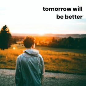 Various Artists - tomorrow will be better (2024) Mp3 320kbps [PMEDIA] ⭐️