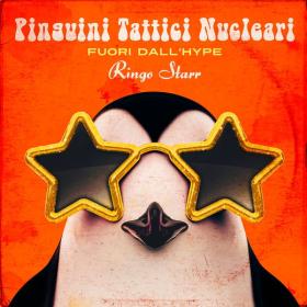 Pinguini Tattici Nucleari - Fuori dall'Hype Ringo Starr (2020 Pop) [Flac 16-44]