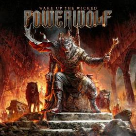 Powerwolf - Wake Up The Wicked (Deluxe Version) (2024) Mp3 320kbps [PMEDIA] ⭐️