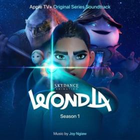 Joy Ngiaw - WondLa Season 1 (Apple TV+ Original Series Soundtrack) (2024) [24Bit-48kHz] FLAC [PMEDIA] ⭐️