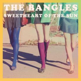 The Bangles - Sweetheart of the Sun (2020 Rock) [Flac 16-44]