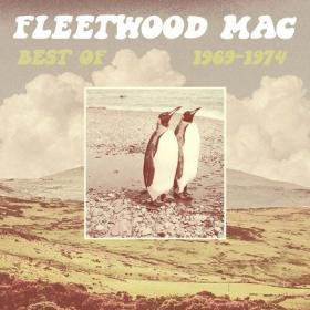 Fleetwood Mac - Best of 1969-1974 (2024) Mp3 320kbps [PMEDIA] ⭐️