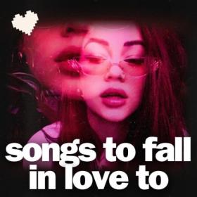 Various Artists - songs to fall in love to (2024) Mp3 320kbps [PMEDIA] ⭐️