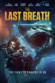 The Last Breath (2024) [1080p] [WEBRip] [x265] [10bit] [5.1] [YTS]