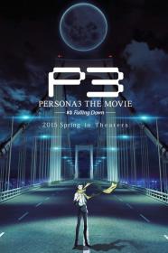 PERSONA3 The Movie 3 Falling Down (2015) [720p] [BluRay] [YTS]