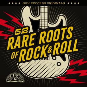 Various Artists - Sun Records Originals 52 Rare Roots of Rock & Roll (2024) Mp3 320kbps [PMEDIA] ⭐️