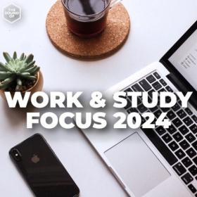 Various Artists - Work & Study Focus 2024 (2024) Mp3 320kbps [PMEDIA] ⭐️